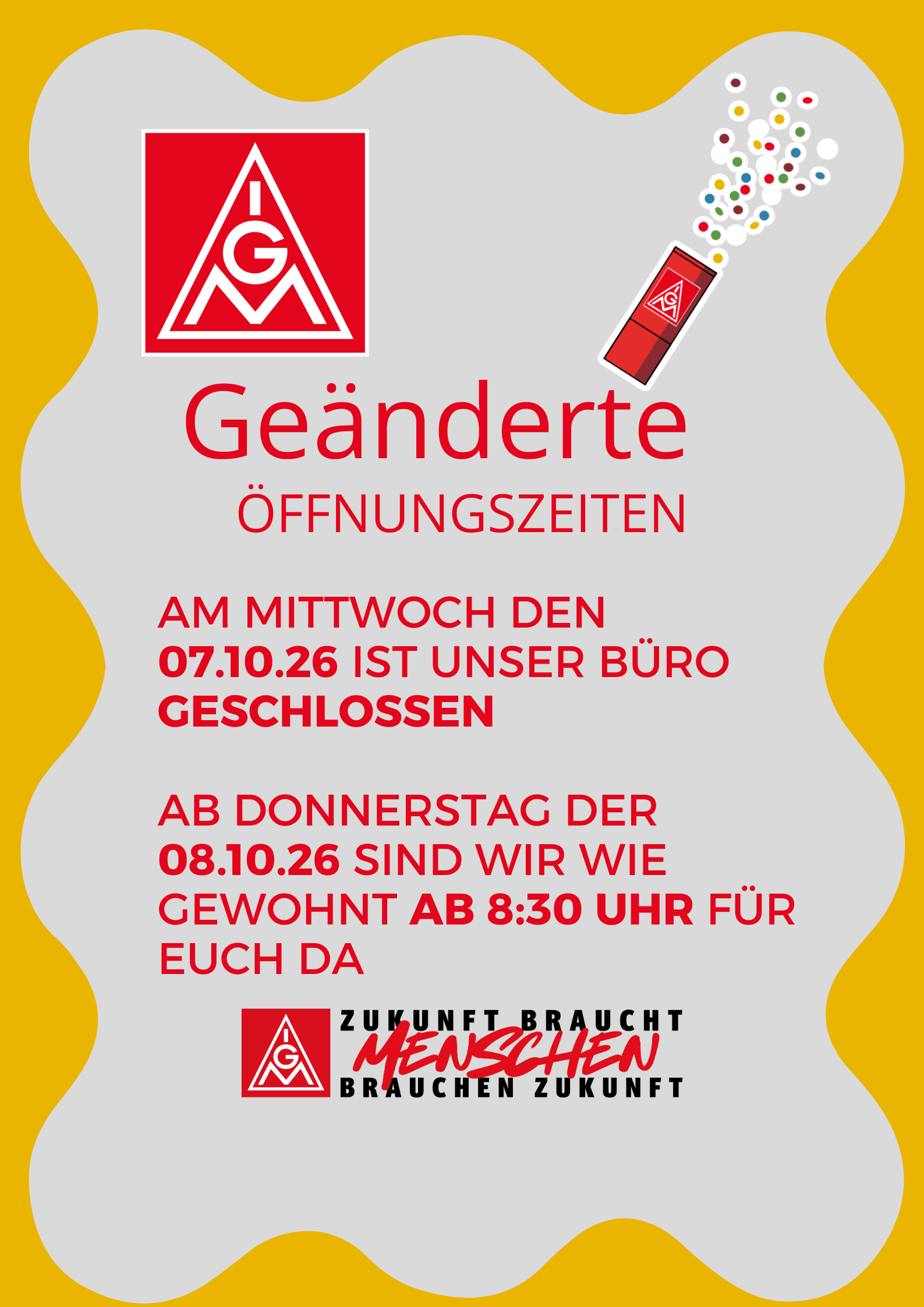 Geänderte Öffnungszeiten 7.10
